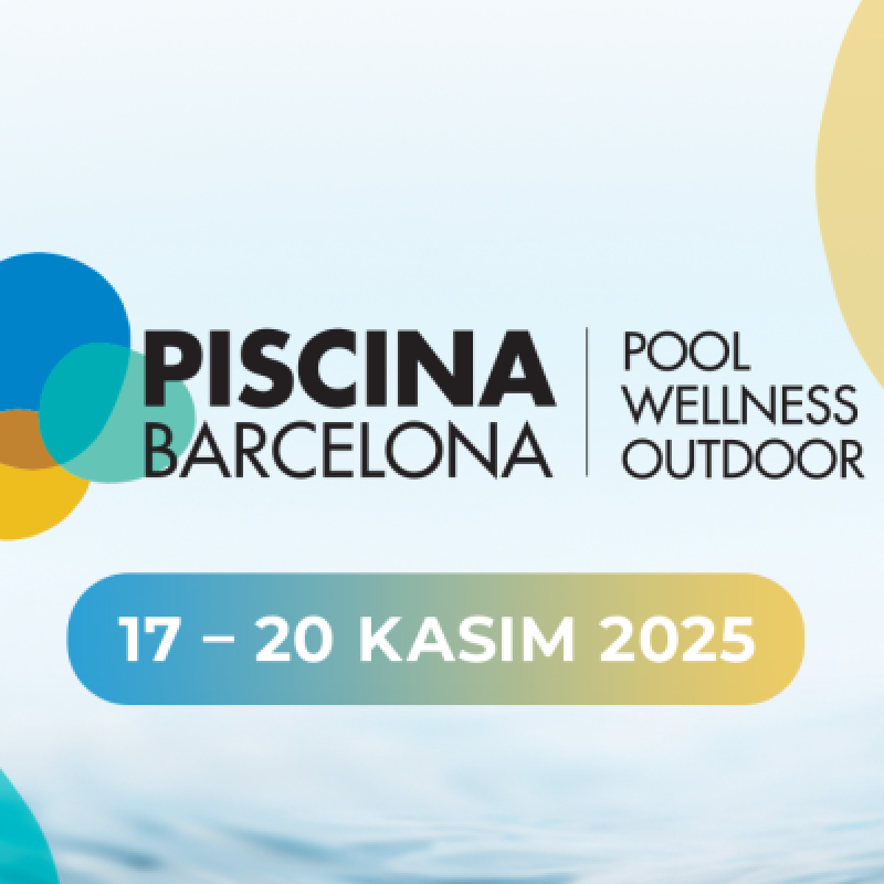 PISCINE Barselona Fuarındayız.